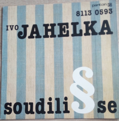 Ivo Jahelka – Soudili se