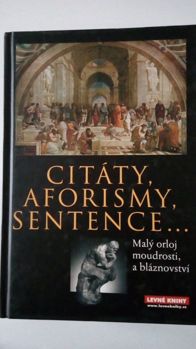 Citáty, aforismy, sentence …