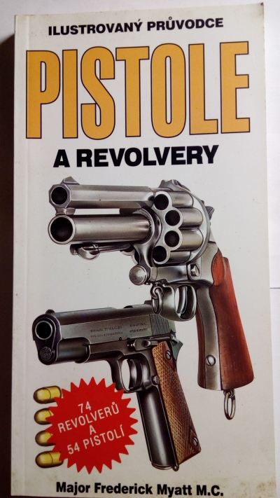 Ilustrovaný průvodce pistole a revolvery