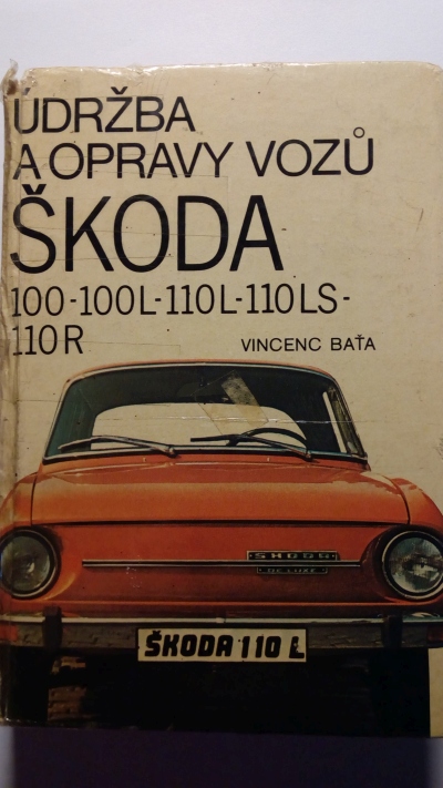 Údržba a opravy vozů Škoda 100-100L-110L-110LS,110R
