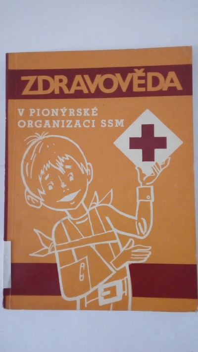 Zdravověda v pionýrské organizaci SSM