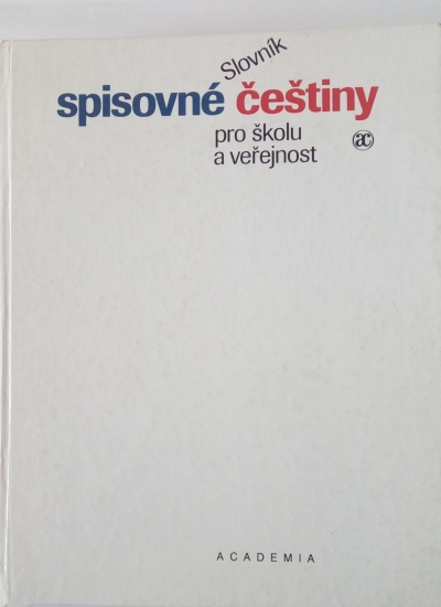 Slovník spisovné češtiny pro školu a veřejnost