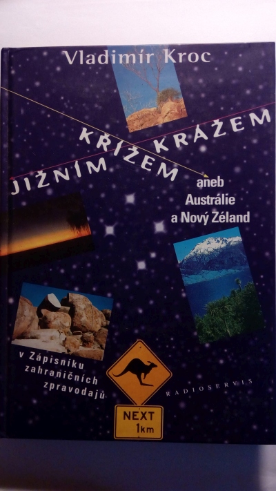 Jižním křížem krážem aneb Austrálie a Nový Zéland