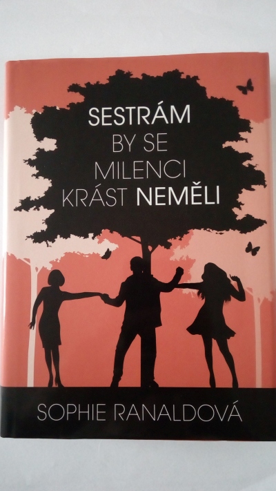 Sestrám by se milenci krást neměli
