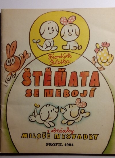 Štěňata se nebojí