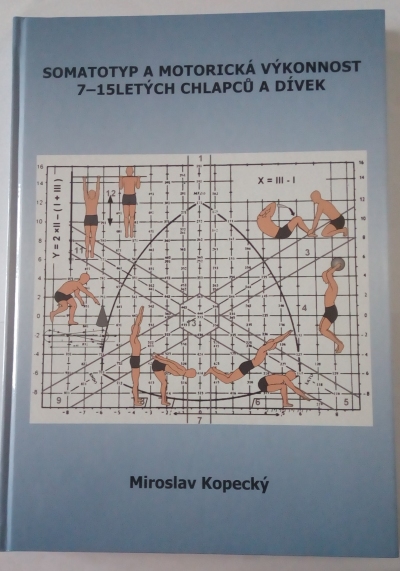 Somatotyp a motorická výkonnost 7-15letých chlapců a dívek