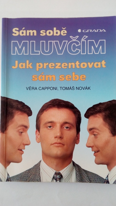 Sám sobě mluvčím – Jak prezentovat sám sebe