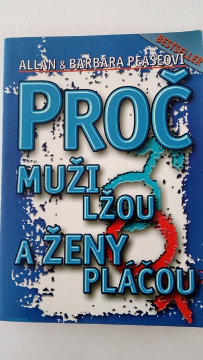 Proč muži lžou a ženy pláčou