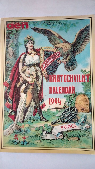 Kratochvílný kalendář historický Moravskoslezského dne na obyčejný rok 1994