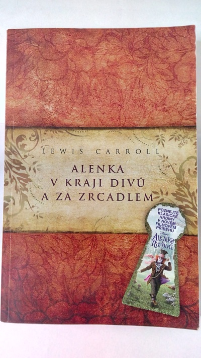 Alenka v kraji divů a za zrcadlem