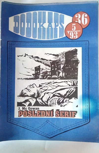 Dodokaps 36, 5/93 – Poslední šerif
