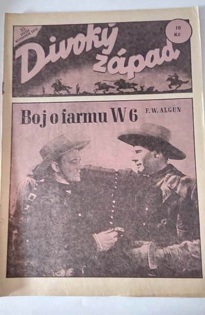 Divoký západ, sv. 33 – Boj o farmu W 6