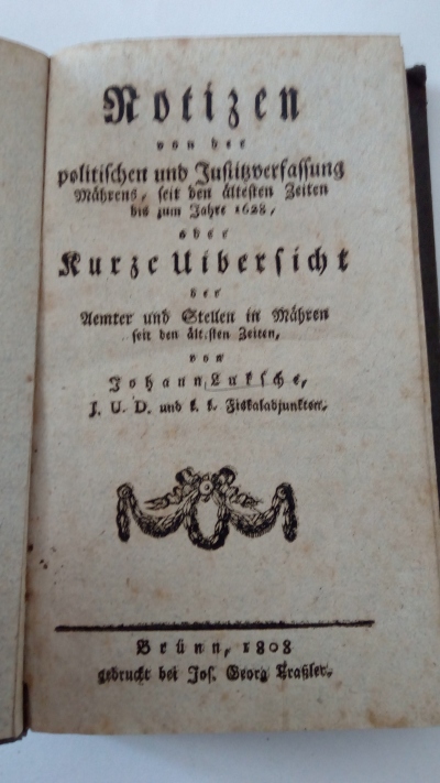 Notizen von der Politischen udn Justis versassung mämrens, seit den Altesten zeiten bis zum Jahre 1628