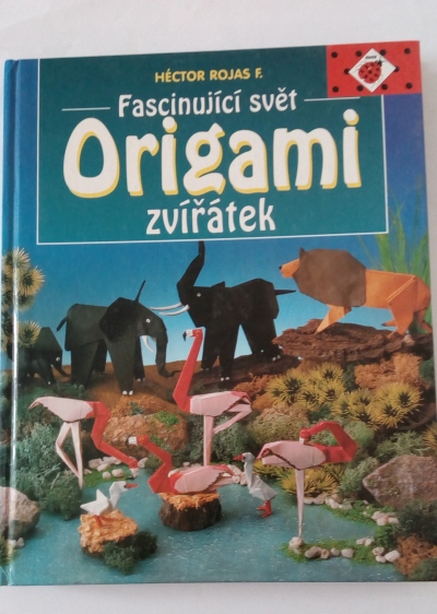 Fascinující svět - Origami zvířátek