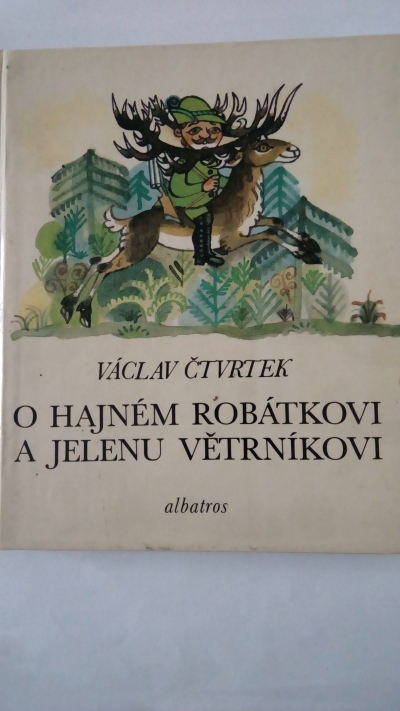 O hajném robátkovi a jelenu větrníkovi
