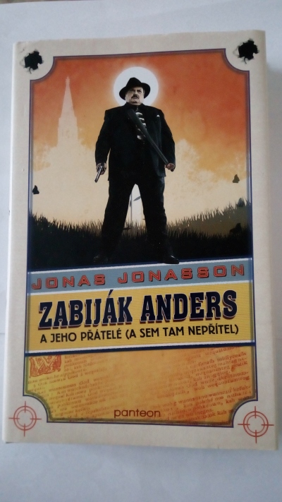 Zabiják Anders a jeho přátelé (a sem tam nepřitel)