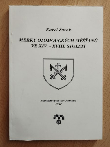 Merky olomouckých měšťanů ve XIV.-XVIII. Století