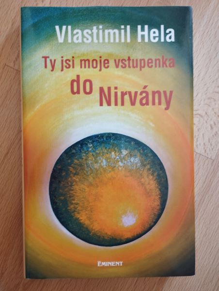 Ty jsi moje vstupenka do Nirvány