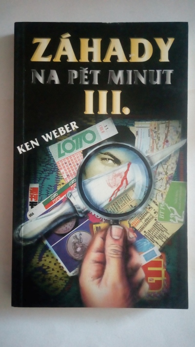 Záhady na pět minut III.