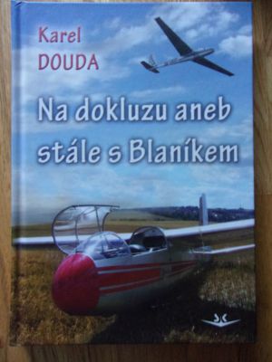 Na dokluzu aneb stále s Blaníkem