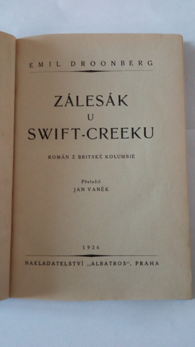 Zálesák u Swift-Creeu