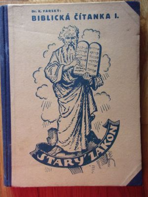 Biblická čítanka I. - Starý zákon