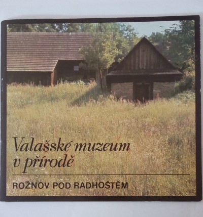 Valašské muzeum v přírodě Rožnov pod Radhoštěm