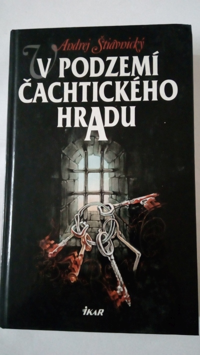 V podzemí Čachtického hradu