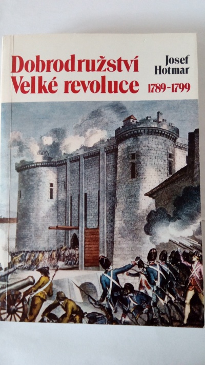 Dobrodružství Velké revoluce 1789-1799