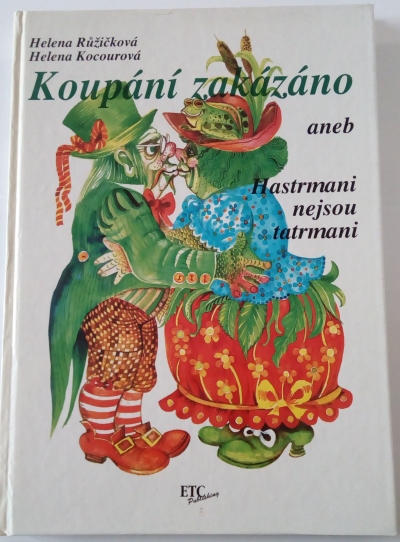 Koupání zakázáno aneb Hastrmani nejsou tatrmani