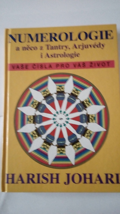 Numerologie a něco z Tantry, Arjuvédy i Astrologie