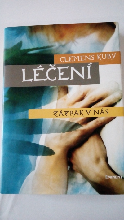 Léčení – Zázrak v nás