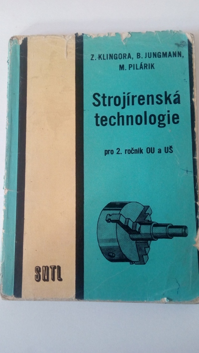 Strojírenská technologie pro 2. ročník OU a UŠ