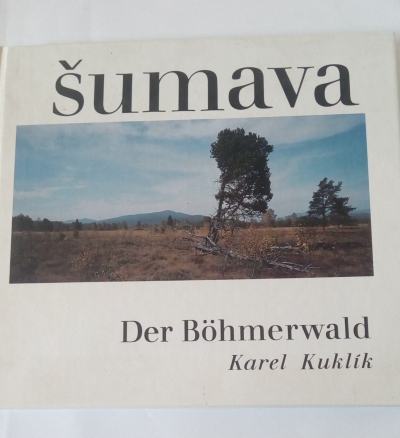 Šumava / Der Böhmerwald