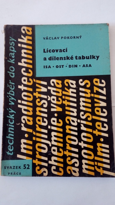 Lícování a dílenské tabulky ISA, OST, DIN, ASA