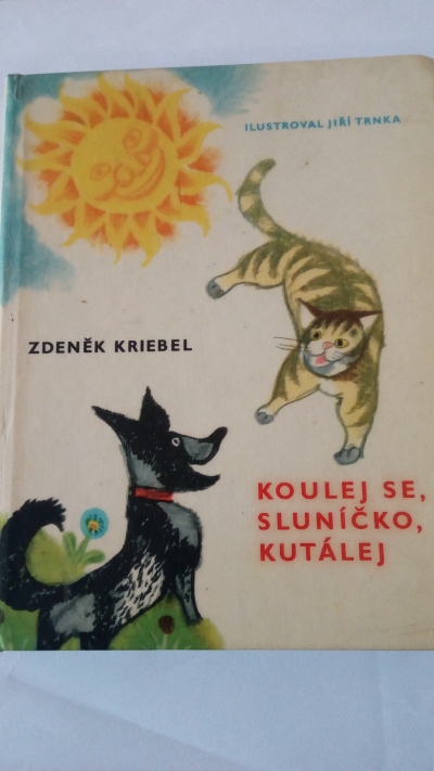 Koulej se, sluníčko, kutálej