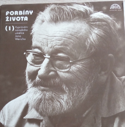 Jan Werich – Forbíny života (1)