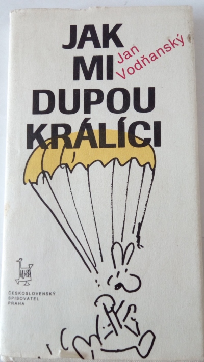 Jak mi dupou králíci