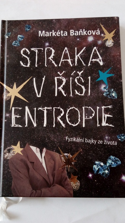 Straka v říši entropie