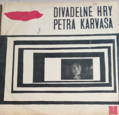 Divadelní hry Petra Karvaša (Antigona a ti druzí, Polnočná Omša)