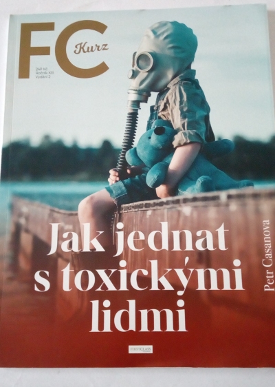 Jak jednat s toxickými lidmi