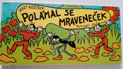 Polámal se mraveneček