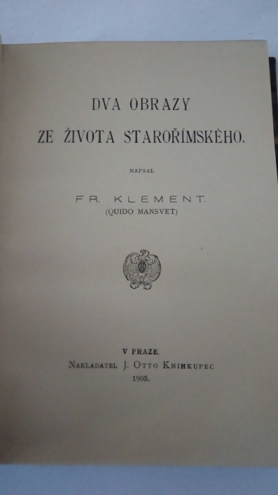 Dva obrazy ze života starořímského. Dějiny potoka.