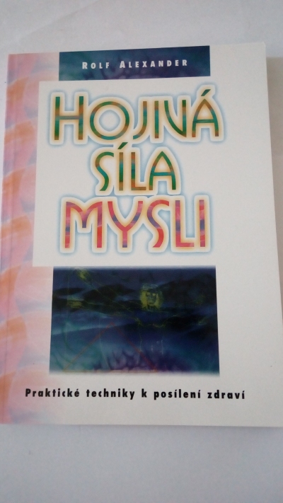 Hojivá síla mysli