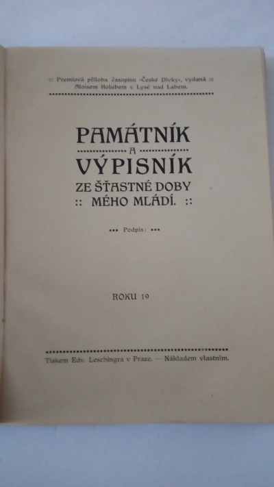 Památník a výpisník ze šťastné doby mého mládí