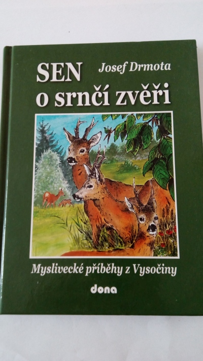 Sen o srnčí zvěři