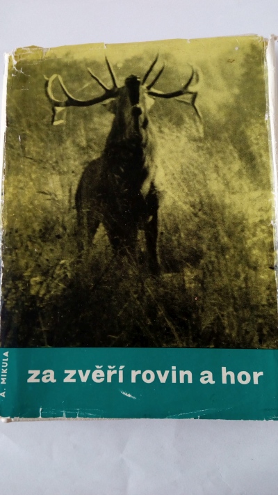 Za zvěří rovin a hor