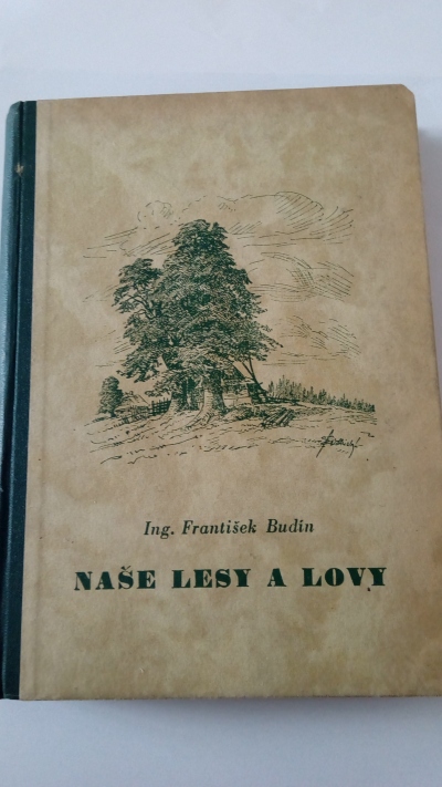 Naše lesy a lovy