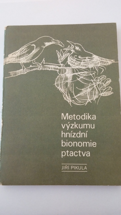 Metodika výzkumu hnízdní bionomie ptactva