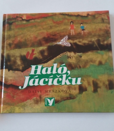 Haló, Jácíčku